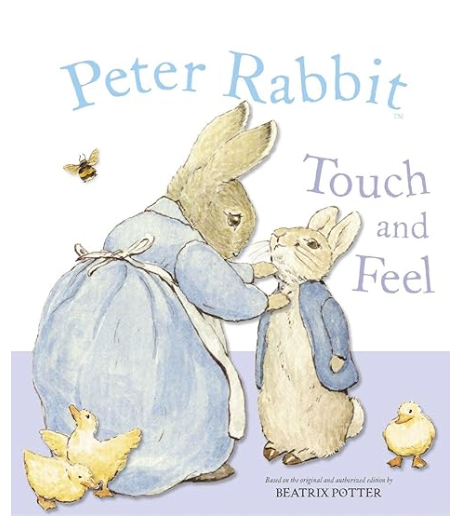 Peter Rabbit Touch & Feel Book